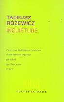 Couverture du livre « Inquiétude » de Tadeusz Rozewicz aux éditions Buchet Chastel