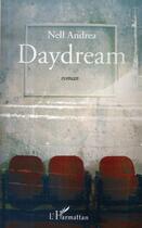 Couverture du livre « Daydream » de Nell Andrea aux éditions L'harmattan