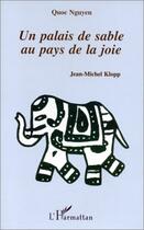Couverture du livre « Un palais de sable au pays de la joie » de Jean-Michel Klopp aux éditions Editions L'harmattan