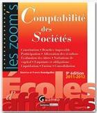 Couverture du livre « Comptabilité des sociétés ; édition 2011-2012 » de Beatrice Grandguillot et Francis Grandguillot aux éditions Gualino Editeur