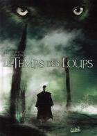 Couverture du livre « Le temps des loups Tome 2 ; le prix du sang » de Christophe Bec aux éditions Soleil