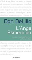 Couverture du livre « L'ange Esmeralda » de Delillo Don aux éditions Editions Actes Sud