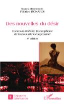 Couverture du livre « Nouvelles du désir ; concours littéraire francophone de la nouvelle George Sand (8e édition) » de Fabrice Bonardi aux éditions Editions L'harmattan