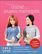 Couverture du livre « Vêtements au crochet pour poupées mannequins » de Marie-Jose Mouisel aux éditions Neva