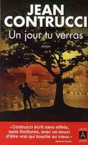 Couverture du livre « Un jour tu verras » de Jean Contrucci aux éditions Archipoche