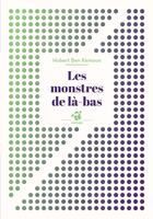 Couverture du livre « Les monstres de là-bas » de Hubert Ben Kemoun aux éditions Thierry Magnier