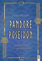 Couverture du livre « Réminiscence Tome 3 : le prix de l'éternité » de Emilie Million aux éditions Rebelle