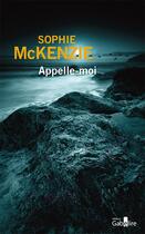 Couverture du livre « Appelle-moi » de Sophie Mckenzie aux éditions Gabelire