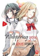 Couverture du livre « Whispering you a love song Tome 4 » de Eku Takeshima aux éditions Taifu Comics