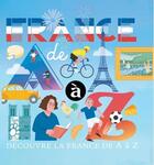 Couverture du livre « La France de A à Z » de Anne Passchier aux éditions Tigre & Cie