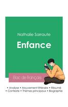 Couverture du livre « Réussir son Bac de français 2023 : Analyse de Enfance de Nathalie Sarraute » de Nathalie Sarraute aux éditions Bac De Francais