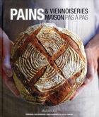 Couverture du livre « Pains et viennoiseries maison pas à pas » de Emmanuel Hadjiandreou aux éditions Marabout