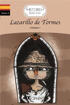 Couverture du livre « Histoires faciles à lire : Lazarillo de Tormes ; espagnol » de Jean-Claude Jaffe aux éditions Ophrys