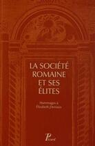 Couverture du livre « Rome et ses élites » de Robinson Baudry et Sylvain Destephen aux éditions Picard