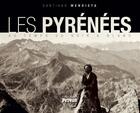 Couverture du livre « Les Pyrénées au temps du noir et blanc » de Santiago Mendieta aux éditions Privat