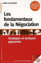 Couverture du livre « Les fondamentaux de la negociation » de Bellenger L aux éditions Esf