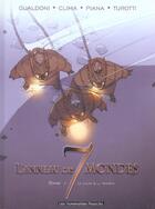 Couverture du livre « L'ANNEAU DES SEPT MONDES ; T.1 ET T.2 » de Giovanni Gualdoni et Matteo Piana aux éditions Humanoides Associes