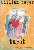 Couverture du livre « Tarot » de William Bayer aux éditions Rivages