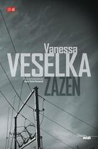 Couverture du livre « Zazen » de Vanessa Veselka aux éditions Le Cherche-midi