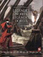 Couverture du livre « Légendes noires, légendes dorées » de Nathalie Grande aux éditions Pu De Rennes