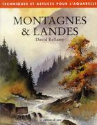 Couverture du livre « Montagnes et landes » de David Bellamy aux éditions De Saxe