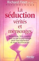 Couverture du livre « La seduction verites et mensonges » de Richard Fleet aux éditions Stanke Alain