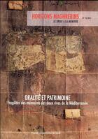 Couverture du livre « REVUE HORIZONS MAGHREBINS n.73 : oralité et patrimoine, fragilités des mémoires des deux rives de la Méditerranée » de Samrakandi Habi aux éditions Pu Du Midi