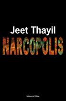 Couverture du livre « Narcopolis » de Jeet Thayil aux éditions Olivier (l')