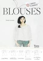 Couverture du livre « Une blouse pour femme » de Sonia Lucano aux éditions Tana