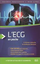 Couverture du livre « L'ECG en poche (4e édition) » de Nicolas Lellouche et Guillaume Abehsira aux éditions Med-line