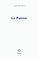 Couverture du livre « Le patron » de Celia Houdart aux éditions P.o.l