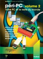 Couverture du livre « Peri-pc - volume 2 - votre pc et le reste du monde » de  aux éditions Publitronic Elektor