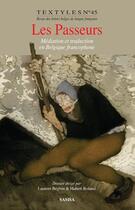 Couverture du livre « Sur Les Chemins De La Passion : SUZANNE LILAR, FRANÇOISE MALLET-JORIS, ELISABETH BADINTER » de Guwy France aux éditions Samsa