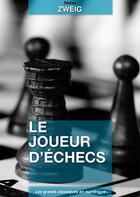 Couverture du livre « Le joueur d'échecs » de Stefan Zweig aux éditions Numeriklivres