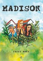 Couverture du livre « Madison » de Jacky Mony aux éditions Entreprendre
