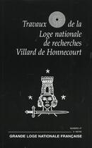 Couverture du livre « Villard de honnecourt n 47 - gloire au travail » de  aux éditions Grande Loge Nationale Francaise