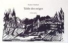 Couverture du livre « Table des neiges » de Hubert Haddad aux éditions Circa 1924