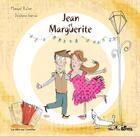 Couverture du livre « Jean et Marguerite » de Manuel Rulier et Delphine Garcia aux éditions Orso Editions
