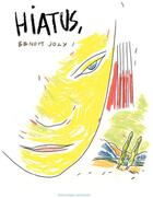 Couverture du livre « Hiatus » de Benoit Joly aux éditions 400 Coups