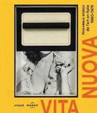 Couverture du livre « Vita nuova : nouveaux enjeux de l'art en Italie, 1960 - 1975 » de Helene Guenin et Valerie Da Costa et Laura Lamurri et Sara Miele aux éditions Snoeck Gent