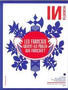 Couverture du livre « Influencia n 23 les francais savent ils parler aux francais decembre 2017 » de  aux éditions Influencia