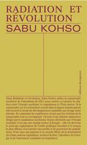 Couverture du livre « Radiation et revolution » de Sabu Kohso aux éditions Divergences