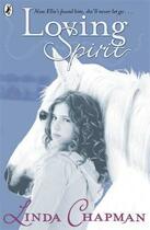 Couverture du livre « Loving spirit » de Linda Chapman aux éditions Children Pbs