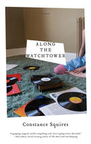 Couverture du livre « Along the Watchtower » de Squires Constance aux éditions Penguin Group Us