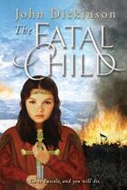 Couverture du livre « The Fatal Child » de Dickinson John aux éditions Rhcb Digital