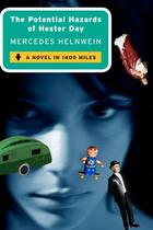 Couverture du livre « The Potential Hazards of Hester Day » de Mercedes Helnwein aux éditions Simon & Schuster