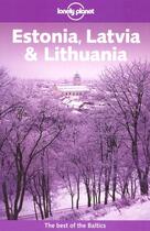 Couverture du livre « Estonia Latvia And Lithuania 3ed » de  aux éditions Lonely Planet France