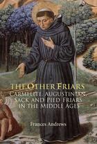 Couverture du livre « The Other Friars » de Andrews Frances aux éditions Boydell And Brewer Group Ltd
