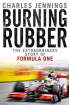 Couverture du livre « Burning Rubber » de Jennings Charles aux éditions Quercus Publishing Digital