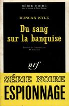 Couverture du livre « Du sang sur la banquise » de Kyle Duncan aux éditions Gallimard